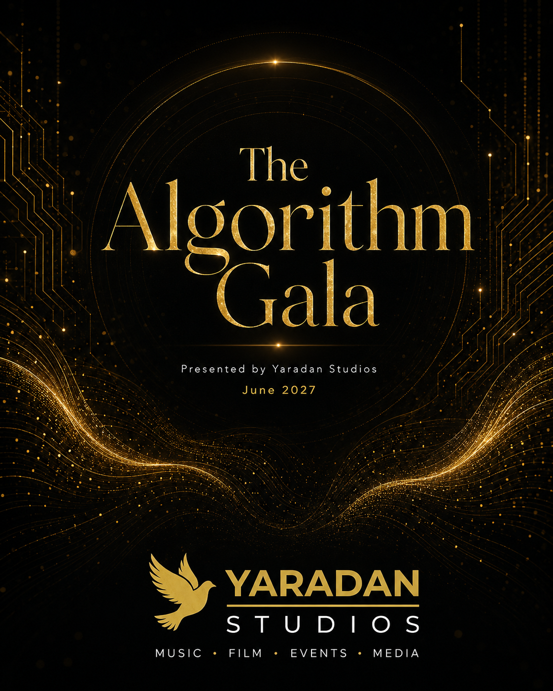 The Algorithm Gala — presented by Yaradan Studios, June 2027