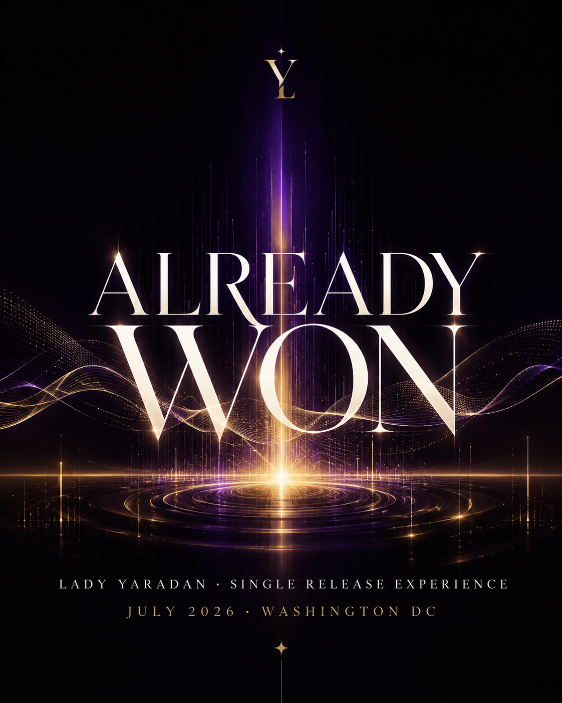 Events — Already Won: Single Release Experience · July 2026